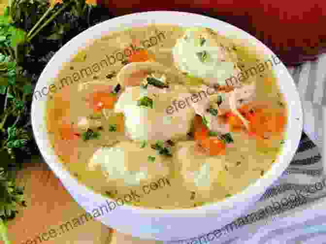 A Bowl Of Chicken And Dumplings The Sweet Magnolias Cookbook: More Than 150 Favorite Southern Recipes