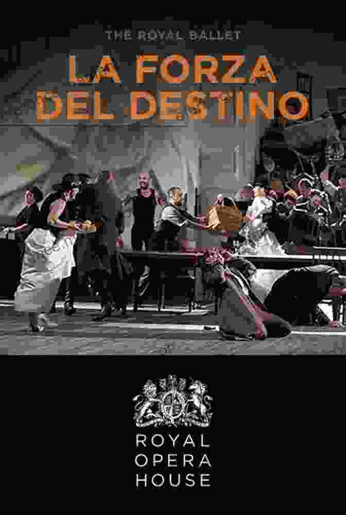 A Promotional Poster For The Opera La Forza Del Destino, Featuring A Dramatic Depiction Of The Main Characters. La Vergine Degli Angeli Cello Organ: La Forza Del Destino