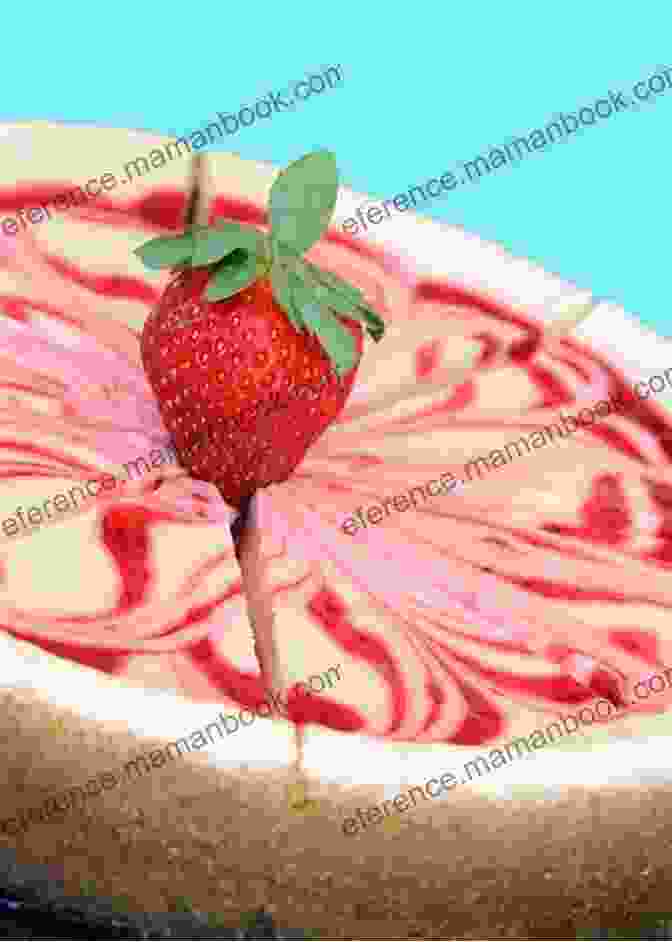 A Strawberry Swirl Cheesecake With A Graham Cracker Crust And A Creamy Filling Swirled With Fresh Strawberries Cheesecake: 60 Original And Classic Recipes For Awesome Desserts