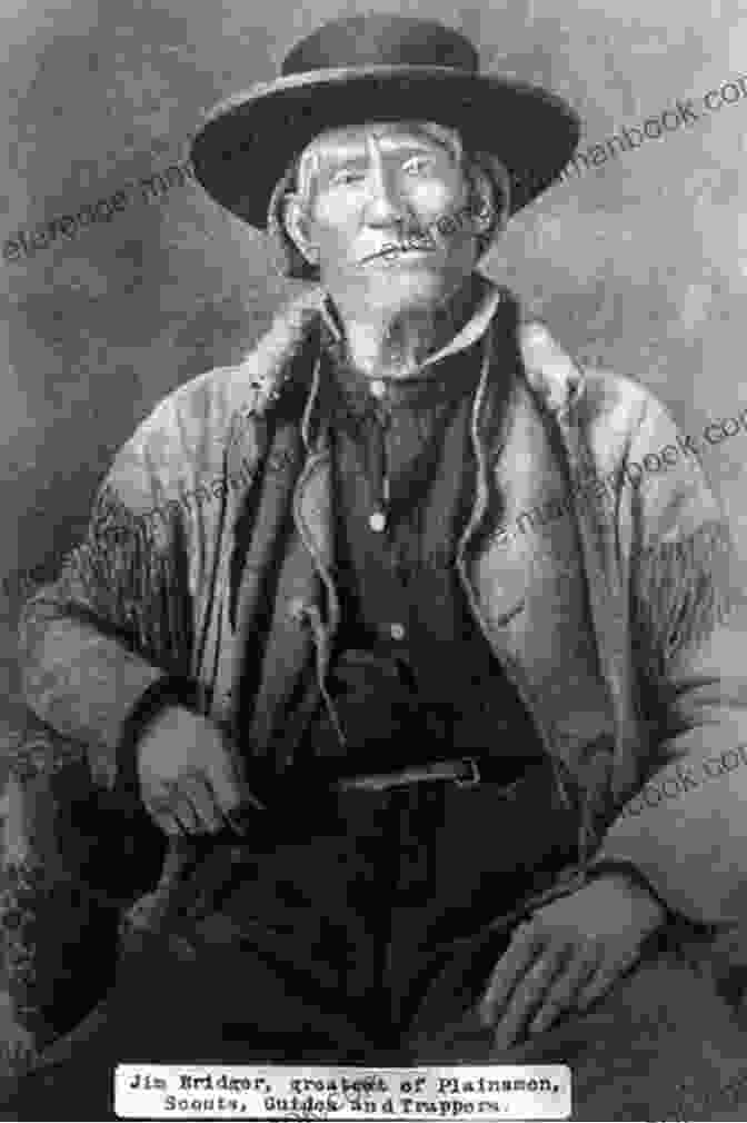 Jim Bridger, A Legendary Mountain Man Known For His Extensive Explorations And Detailed Maps. Trail Of The Mountain Man