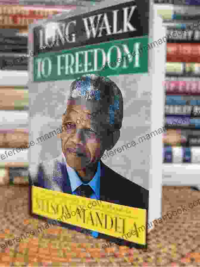 Nelson Mandela's Long Walk To Freedom, A Chronicle Of His Extraordinary Life And Unwavering Commitment To Fighting For Justice Helen Steiner Rice: A Collection Of Hope (Value Books)