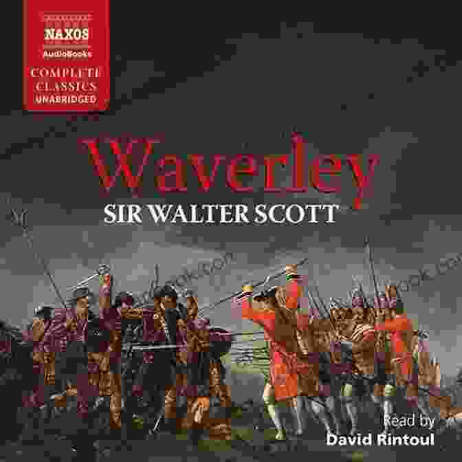 Waverley, A Novel By Sir Walter Scott, Published In 1814 Waverley With Biographical Paige Hudson