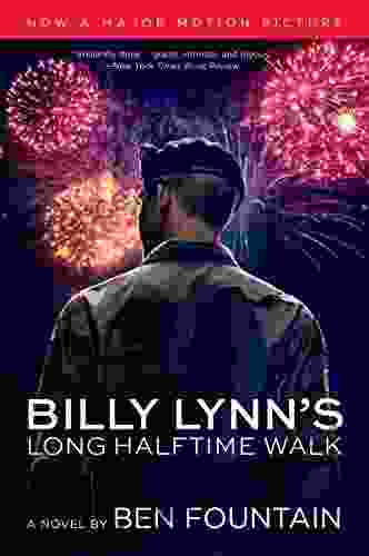Billy Lynn S Long Halftime Walk: A Novel