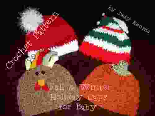 Crochet Pattern Fall Winter Holiday Baby Caps