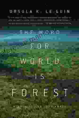 The Word For World Is Forest