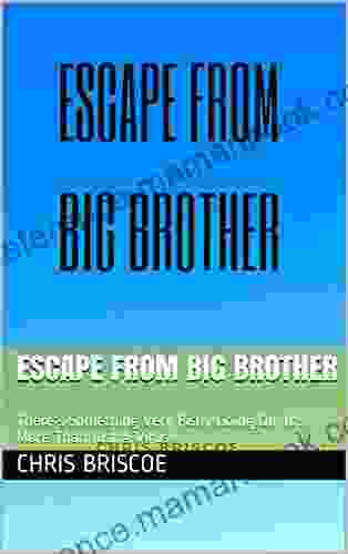 Escape From Big Brother: There S Something Very Fishy Going On It S More Than Just A Virus (PREVAILING TRUTH 1)