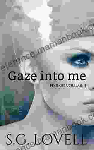 Gaze Into Me (Hybrid 1)