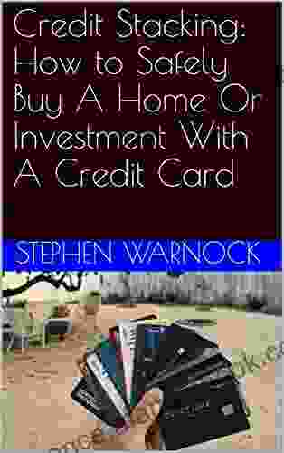 Credit Stacking: How To Safely Buy A Home Or Investment With A Credit Card (Financial Literacy 3)