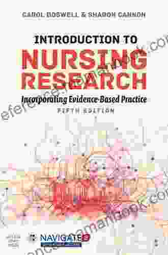 Introduction To Nursing Research: Incorporating Evidence Based Practice
