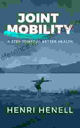 Joint Mobility: A Step Towards Better Health