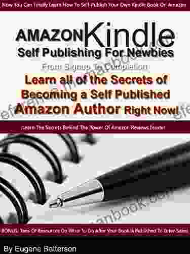 Amazon Self Publishing For Newbies: Learn How To Publish Your To KDP