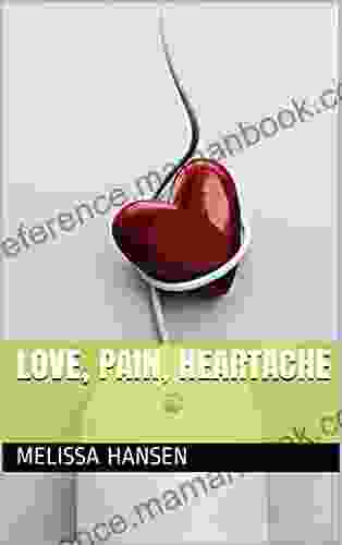 Love Pain Heartache ANDREA MIDDLETON