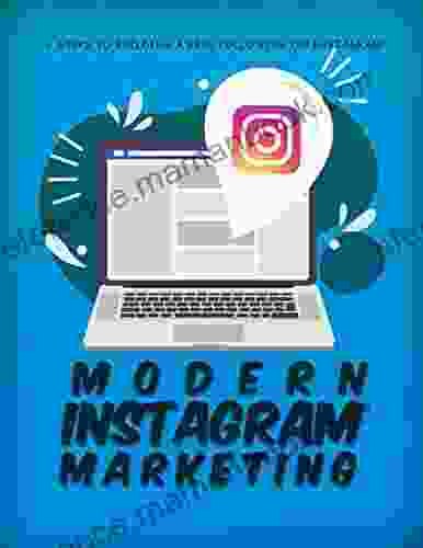 Modern Instagram Marketing Success: Digital Marketing