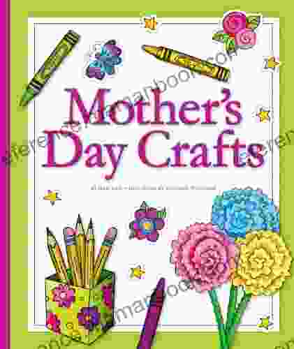 Mother S Day Crafts (CraftBooks) Jean Eick