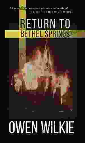 Return To Bethel Springs Dan LeFebvre