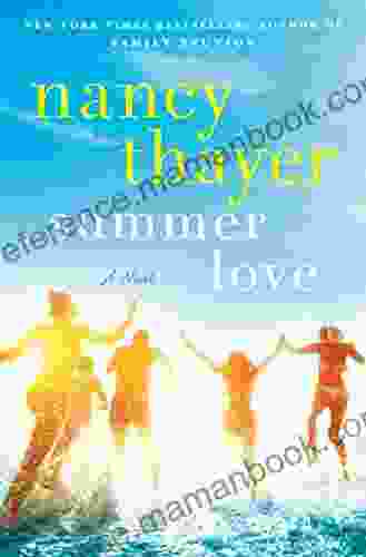 Summer Love: A Novel Nancy Thayer