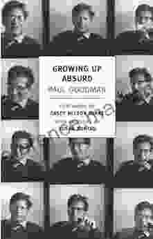Growing Up Absurd: Problems Of Youth In The Organized Society