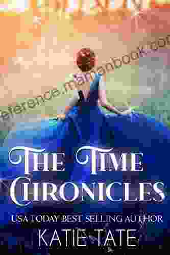 The Time Chronicles: Three Time Travel Adventures