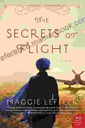 The Secrets Of Flight: A Novel